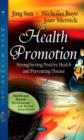 Health Promotion : Strengthening Positive Health & Preventing Disease - Book