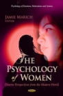 The Psychology of Women : Diverse Perspectives from the Modern World - eBook