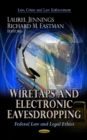 Wiretaps & Electronic Eavesdropping : Federal Law & Legal Ethics - Book