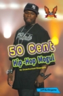 50 Cent : Hip-Hop Mogul - eBook
