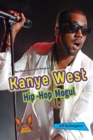 Kanye West : Hip-Hop Mogul - eBook