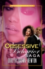 Obsessive Behavior Saga : Renaissance Collection - eBook