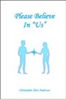 Please Believe in "US" - eBook