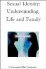 Sexual Identity--Understanding Life and Family - eBook