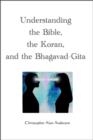Understanding the Bible, the Koran, and the Bhagavad-Gita - eBook