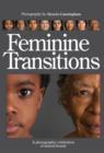 Feminine Transitions: A Photographic Celebration of Natural Beauty - eBook
