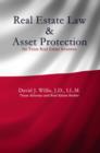 Real Estate Law & Asset Protection for Texas Real Estate Investors - eBook