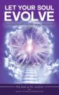 Let Your Soul Evolve: Spiritual Growth for the New Millennium - eBook