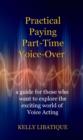 Practical, Paying, Part-Time Voice-Over - eBook