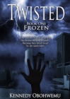 Twisted : Frozen Book 1 - eBook