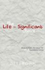 The Life-Significant Choice - eBook