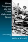 Henry Sampson and the Great Galveston Storm - eBook