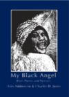 My Black Angel : Blues Poems and Portraits - Book