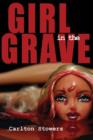 The Girl in the Grave : And Other True Crime Stories - Book