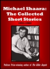 Michael Shaara: The Collected Short Stories - eBook