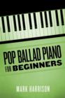 Pop Ballad Piano for Beginners - eBook