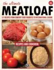 The  Ultimate Meatloaf Cookbook - eBook