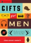 Gifts for Men : The Essential Guide to Finding the Perfect Gift for Any Man - eBook