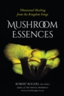 Mushroom Essences - eBook
