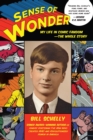 Sense of Wonder : My Life in Comic Fandom -The Whole Story - Book