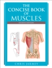 Concise Book of Muscles, Fourth Edition - eBook