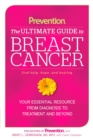 Prevention The Ultimate Guide to Breast Cancer - eBook