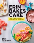 Erin Bakes Cake - eBook
