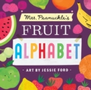 Mrs. Peanuckle's Fruit Alphabet - Book