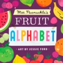 Mrs. Peanuckle's Fruit Alphabet - eBook