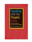 Speaking with the People's Voice : How Presidents Invoke Public Opinion - Book