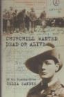Churchill Wanted Dead or Alive - Book