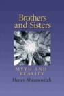 Brothers and Sisters : Archetype and Reality - Book