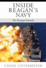 Inside Reagan's Navy : The Pentagon Journals - Book
