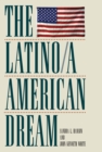 The Latino/a American Dream - Book