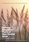 Common Rangeland Plants of West Central Texas - eBook
