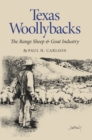 Texas Woollybacks : The Range Sheep and Goat Industry - eBook