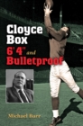 Cloyce Box, 6'4"" and Bulletproof - Book