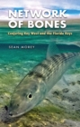 Network of Bones : Conjuring Key West and the Florida Keys - Book