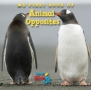 My First Book of Animal Opposites (National Wildlife Federation) - Book
