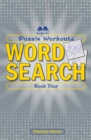 Puzzle Workouts: Word Search : Book Four - Book
