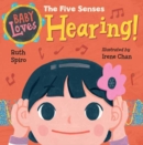 Baby Loves the Five Senses: Hearing! - Book