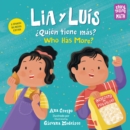 Lia & Luis / Quiene tiene mas? : Who Has More? Bilingual - Book