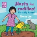 Hasta Las Rodillas, Up to My Knees! - Book