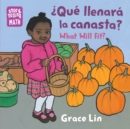 Que Llenara Canasta? / What Will Fit?, What Will Fit? - Book