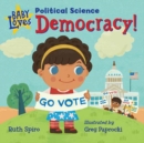 Baby Loves Political Science: Democracy! - Book