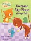 Chicken Soup for the Soul BABIES: Everyone Says Please (Except Cat) : A Book About Manners - Book