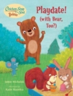 Chicken Soup for the Soul BABIES: Playdate! : (With Bear, Too?) - Book