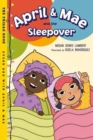 April & Mae and the Sleepover : The Friday Book - Book