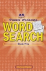 Puzzle Workouts: Word Search : Book Five - Book
