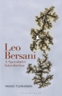 Leo Bersani : A Speculative Introduction - eBook